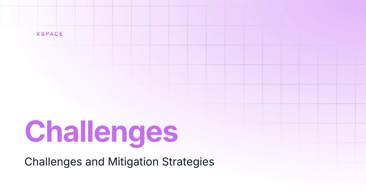 Challenges | xspaceprotocol